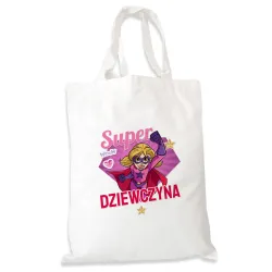 Torba na zakupy dla DZIEWCZYNY Super Dziewczyna